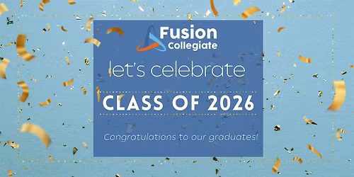 Fusion Collegiate Graduation 2026