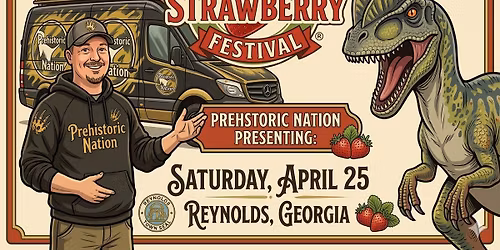 \ud83e\udd96 Dinosaurs at the Georgia Strawberry Festival \u2013 Prehistoric Nation Live!