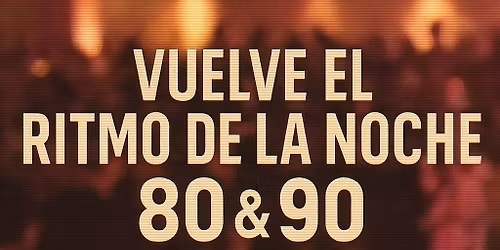 El Ritmo de la Noche 80 &90