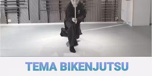 Workshop: Bikenjutsu 1(4)