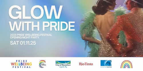 Glow With Pride - Opening Night Party