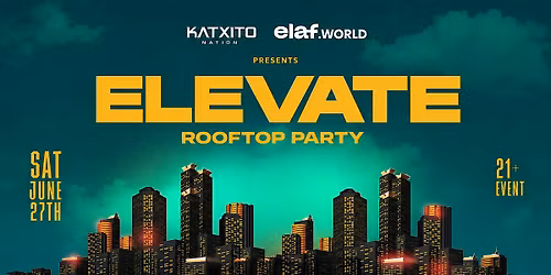ELEVATE Rooftop Party