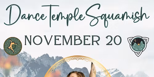 MC Shakti ~: Ecstatic Dance by Dance Temple Squamish ~: Nov 20 :~ 