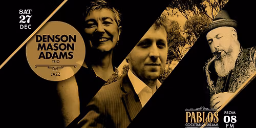 Denson, Mason, Adams Trio