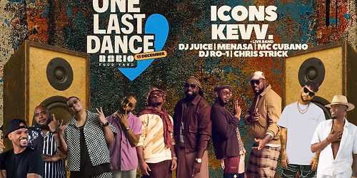 Bario's ONE LAST DANCE with ICONS & Kevv.