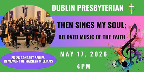 DPC Concert Series 25-26: Then Sings My Soul: Beloved Music of the Faith