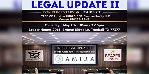 TREC CE Legal Update II at Beazer Homes in Amira - Tomball TX