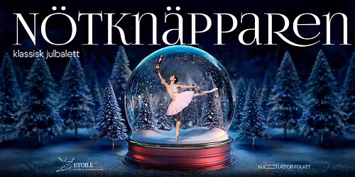 N\u00f6tkn\u00e4pparen \u2013 klassisk julbalett \u2022 20\/12 \u2022 Uppsala Konsert & Kongress