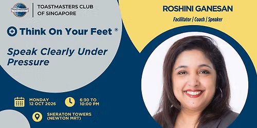 TMCS Workshop - Think On Your Feet \u00ae by Roshini Ganesan