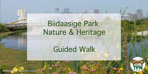 Spring Nature Tour at Biidaasige Park