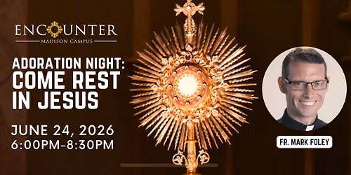 Adoration Night: Rest in Jesus