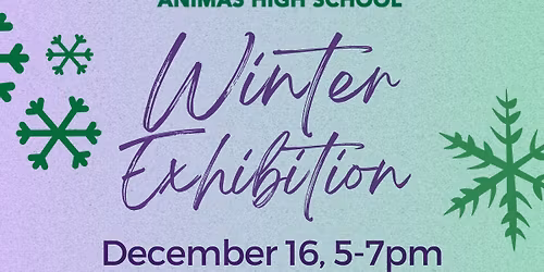AHS Winter Exhibition