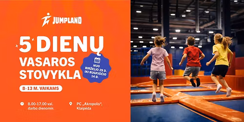 VASAROS STOVYKLA | JUMPLAND