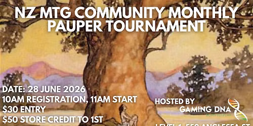 NZ MTG Community Pauper Monthly Tournament: June 2026