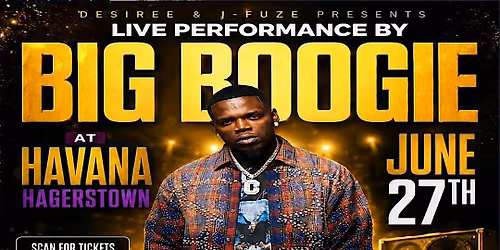 BIG BOOGIE LIVE AT HAVANA HAGERSTOWN