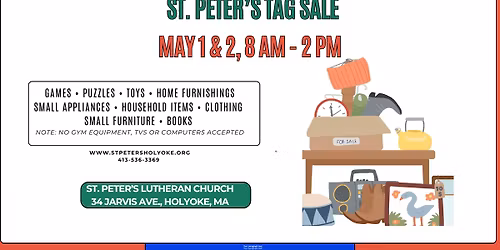 St Peter's Annual Tag Sale , 8 AM - 2PM 