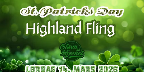 Highland Fling - St. Patricks 2026 \/\/ Olsen p\u00e5 Hj\u00f8rnet
