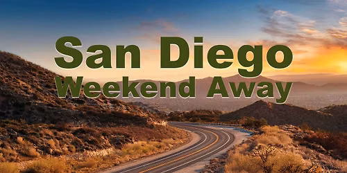 Mt. Laguna\/San Diego \u2014 Weekend Away