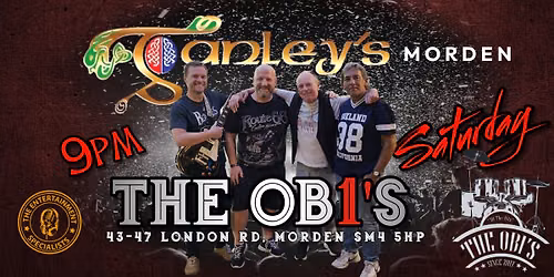 FAMOUS OB1's - Returns to Ganleys