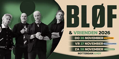 BL\u00d8F & Vrienden 2026 in Rotterdam Ahoy