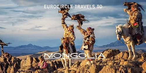 Eurocircle Travels to Mongolia, 2026