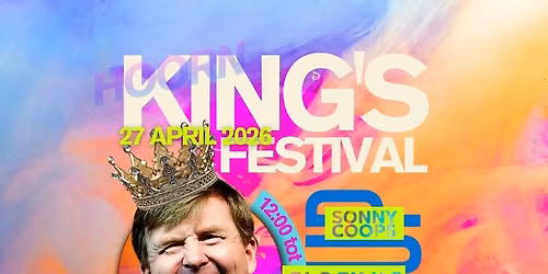 Koningsdag 2026 - KING's FESTIVAL Hoorn