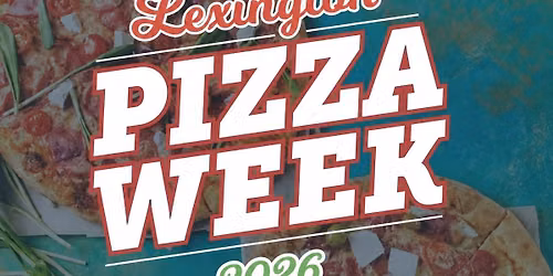 Lexington Pizza Week 2026