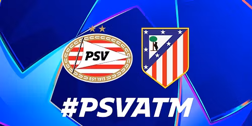 PSV - Atletico Madrid