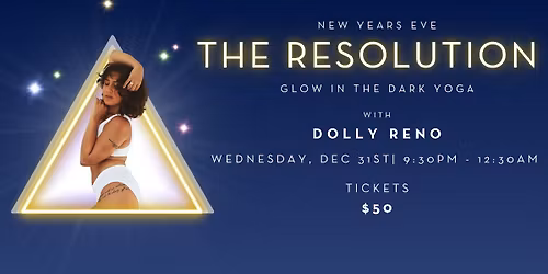 New Years Eve The Resolution: Glow In The Dark Yoga