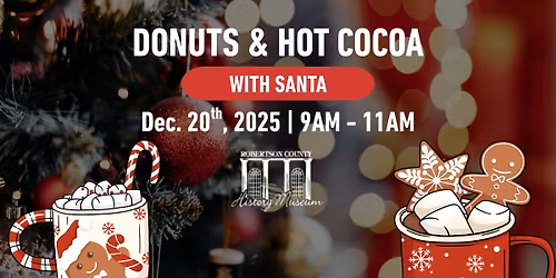 Donuts & Hot Cocoa with Santa at the Robertson County History Museum!