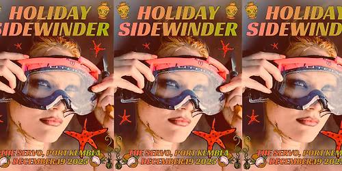 HOLIDAY SIDEWINDER - live at The Servo