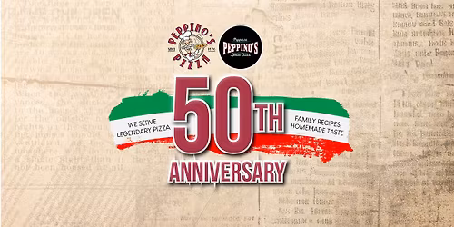 Peppino\u2019s 50th Anniversary!