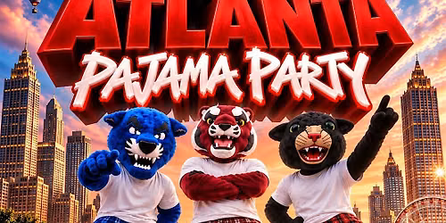 @tookdeen_  PRESENTS  WELCOME TO ATLANTA PAJAMA PARTY