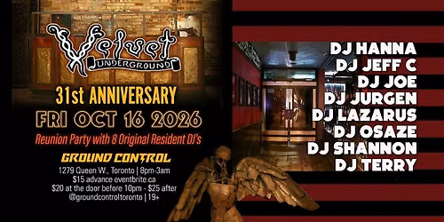 Velvet Underground Reunion - 31st Anniversary Dance Party w\/ 8 DJ's