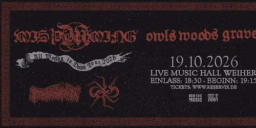 MIS\u00feYRMING + OWLS WOODS GRAVES + PROFANATION + GORRCH \/ Weiher