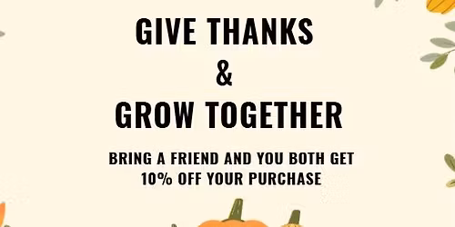 Give Thanks & Grow Together