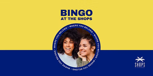 Bingo at The Shops (June)