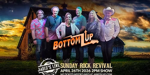 Sunday Rock Revival w\/ Bottomz Up at Jamo's Live