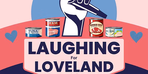 LoCo Comedy Presents Laughing for Loveland Benefitting Loveland's Community Kitchen