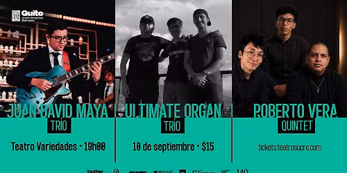 Ecuador Jazz 2026 | La Previa | Juan David Maya trio, Ultimate Organ Trio, Roberto Vera Quintet