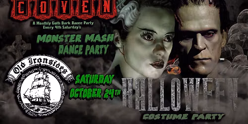 Club Coven \u2605 Monster Mash Halloween Weekend \u2605 Sat. Oct. 24th \u2605 A Monthly Goth Dark Wave Dance Party