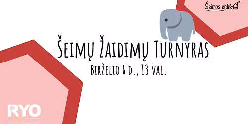 \u0160eim\u0173 \u017eaidim\u0173 turnyras'26 PANEV\u0116\u017dYJE!