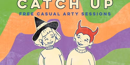 HALLOWEEN CREATIVE CATCH UP Fri 31st Oct