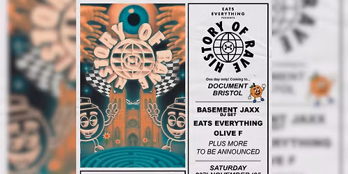 History of Rave - Bristol: Basement Jaxx, Eats Everything ++