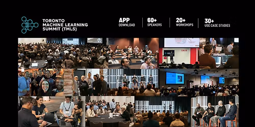 Toronto Machine Learning Summit (TMLS) 10th Annual Conference & Expo 2026