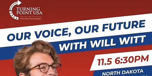 Turning Point USA at North Dakota State University Hosts Will Witt