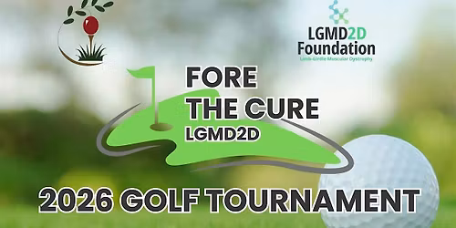 Fore The Cure: 2026 LGMD2D Golf Tournament at Southers Marsh