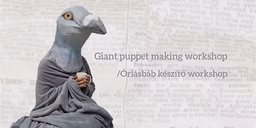 Giant Puppet Making Workshop
