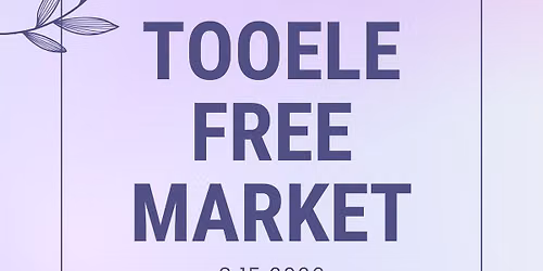 Tooele FREE Market