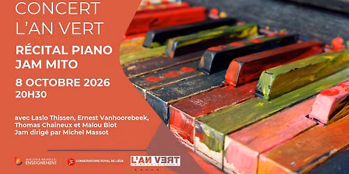 Concert l'An Vert - R\u00e9cital Piano \/ Jam 